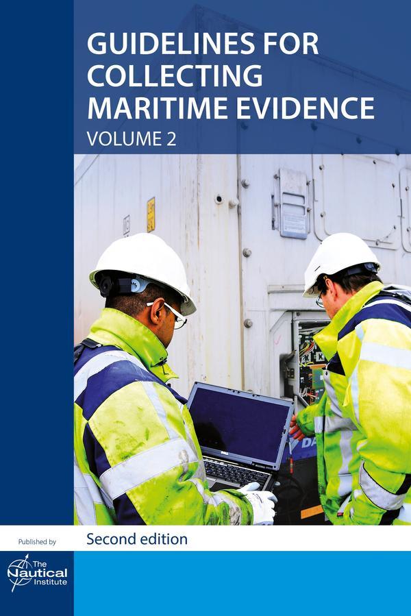 Guidelines for Collecting Maritime Evidence Volume 2