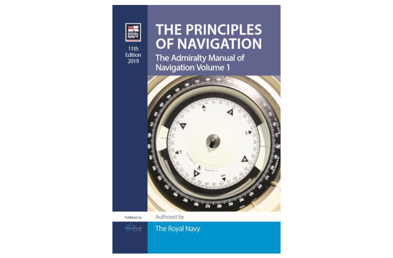The Admiralty Manual Of Navigation Vol 1 Principles Of Navigation